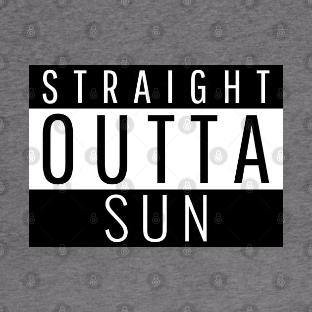 Straight Outta Sun by ForEngineer
